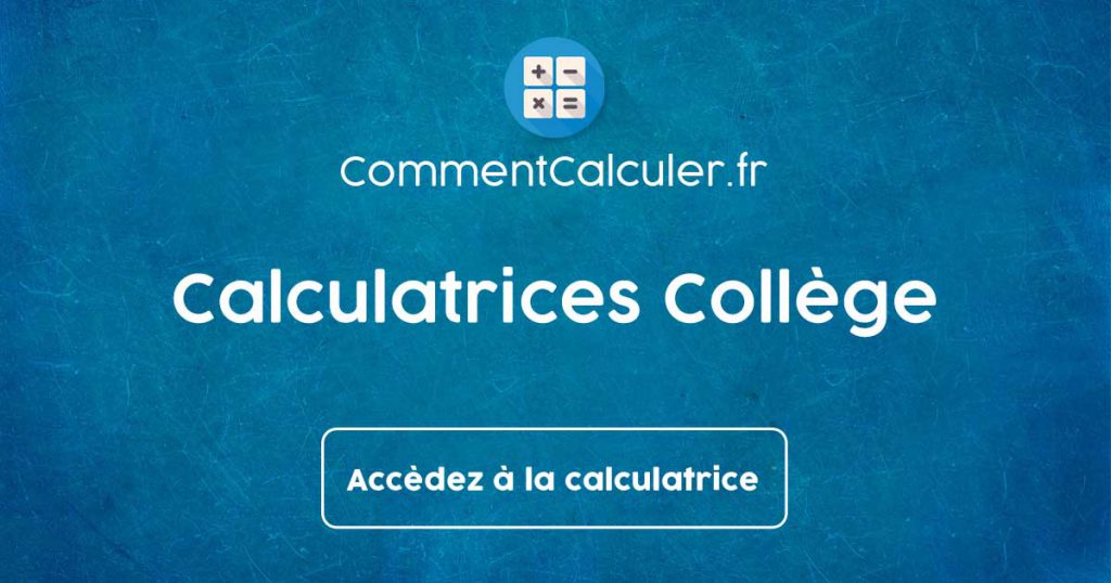 Calculatrice Collège