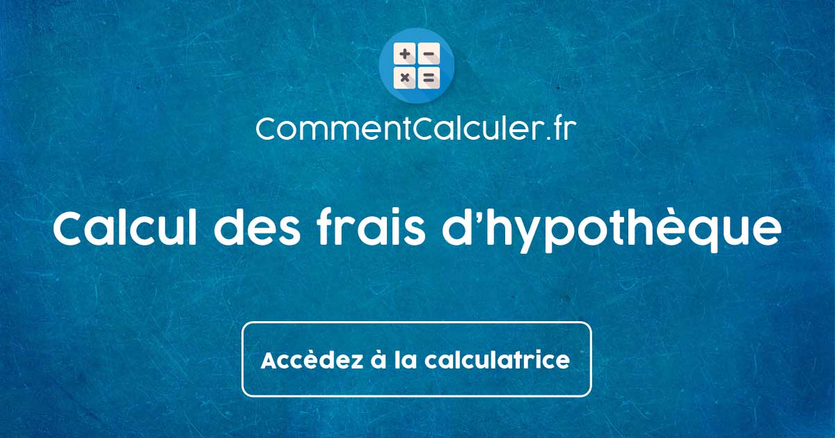 calculer hypotheque